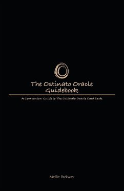 The Ostinato Oracle Guidebook - Parkway, Mellie