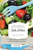 The Vibrant Mediterranean Side Dishes Recipe Book