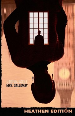Mrs. Dalloway (Heathen Edition) - Woolf, Virginia
