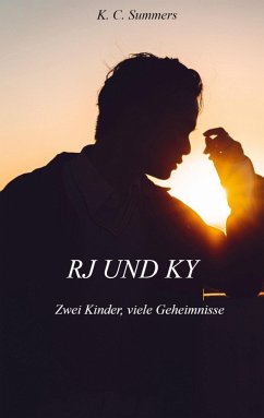 RJ und Ky - Summers, K. C.