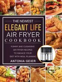 The Newest Elegant Life Air Fryer Cookbook