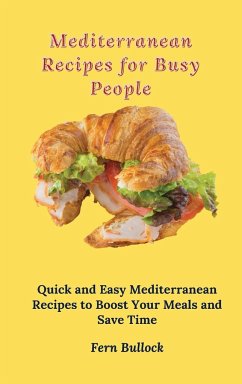 Mediterranean Recipes for Busy People - Bullock, Fern