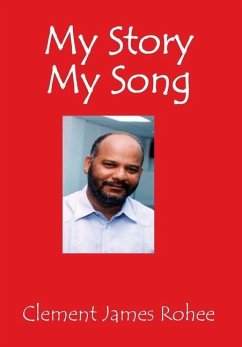 My Story My Song - Rohee, Clement James