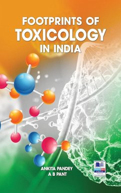 Footprints of Toxicology of India - Pandey, Ankita; Pant, A B
