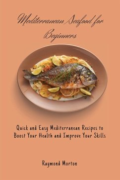 Mediterranean Seafood for Beginners - Morton, Raymond