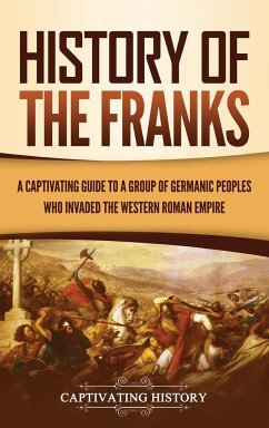 History of the Franks - History, Captivating