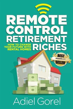 Remote Control Retirement Riches - Gorel, Adiel