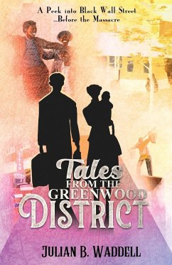 Tales from the Greenwood District - Waddell, Julian B.