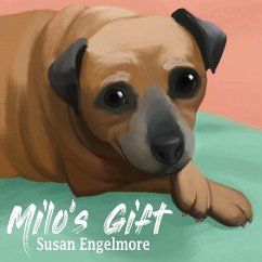 Milo's Gift - Engelmore, Susan