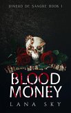 Blood Money (Dinero de Sangre, #1) (eBook, ePUB)