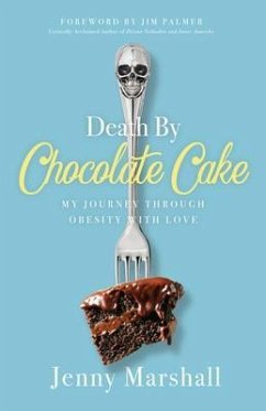 Death By Chocolate Cake (eBook, ePUB) - Marshall, Jenny