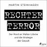 Rechter Terror - Der Mord an Walter... - Bild 1