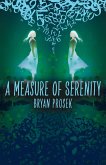 A Measure of Serenity (eBook, ePUB)
