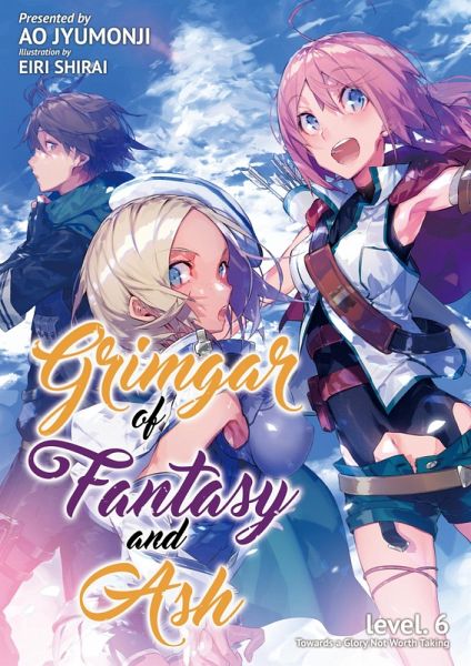 Grimgar of Fantasy and Ash: Volume 6 (eBook, ePUB)
