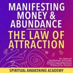 Manifesting Money & Abundance Blueprint- The Law Of Attraction (eBook, ePUB)