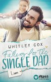 Falling for the Single Dad - Liam (eBook, ePUB)