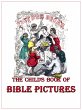 The Child's Book of Bible Pictures... - Bild 1
