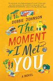 The Moment I Met You (eBook, ePUB)