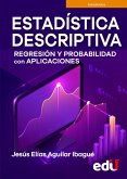 Estadística descriptiva, regresión y probabilidad con aplicaciones (eBook, PDF)