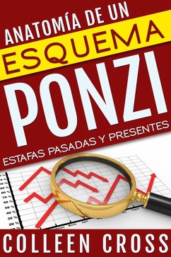 Cover Anatomía de un esquema Ponzi: Estafas pasadas y presentes (eBook, ePUB)