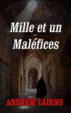 Mille et un Maléfices (Fiction, #2) (eBook, ePUB) Mille et un Maléfices (Fiction, #2) (eBook, ePUB)