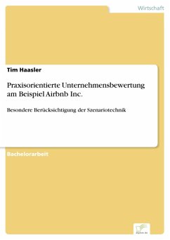Praxisorientierte Unternehmensbewertung am Beispiel Airbnb Inc. (eBook, PDF) - Haasler, Tim