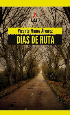 Días de ruta (eBook, ePUB) - Muñoz Álvarez, Vicente