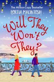 Will They, Won't They? (eBook, ePUB)