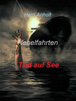 Nebelfahrten (eBook, ePUB) - Anholt, Harri