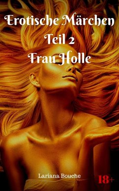 Cover Erotische Märchen Teil 2 Frau Holle (eBook, ePUB)