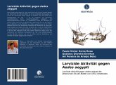 Larvizide Aktivität gegen Aedes aegypti