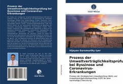 Prozess der Umweltverträglichkeitsprüfung bei Byssinose und Coronavirus-Erkrankungen - Gurumurthy Iyer, Vijayan