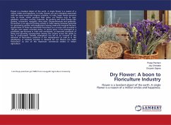 Dry Flower: A boon to Floriculture Industry - Pachani, Pooja;Chovatia, Jay;Gajera, Divyesh