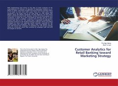 Customer Analytics for Retail Banking toward Marketing Strategy