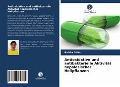 Antioxidative und antibakterielle Aktivität nepalesischer Heilpflanzen - Dahal, Babita