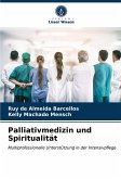 Palliativmedizin und Spiritualität