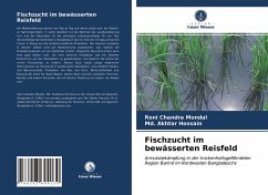 Fischzucht im bewässerten Reisfeld - Mondal, Roni Chandra;Akhtar Hossain, Md.