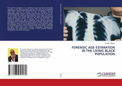 FORENSIC AGE ESTIMATION IN THE LIVING BLACK POPULATION