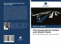 Vom komparativen Vorteil zum blauen Ozean - DIABATE, Malick M.