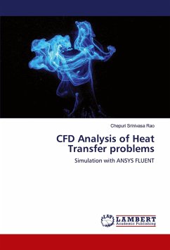 CFD Analysis of Heat Transfer problems