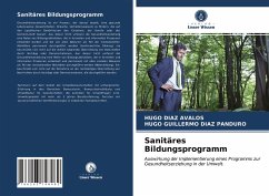 Sanitäres Bildungsprogramm - Diaz Avalos, Hugo;Diaz Panduro, Hugo Guillermo