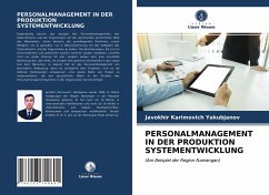 PERSONALMANAGEMENT IN DER PRODUKTION SYSTEMENTWICKLUNG - Karimovich Yakubjanov, Javokhir