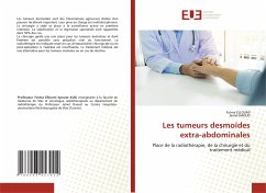 Les tumeurs desmoïdes extra-abdominales - ELLOUMI, Fatma;Daoud, Jamel