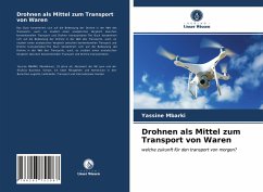 Drohnen als Mittel zum Transport von Waren - Mbarki, Yassine