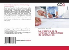 La eficiencia en la conducción del arbitraje de construcción