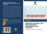 Politische Parteien und demokratische Konsolidierung in Ostafrika