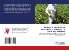 Ecological And Human Health Risk Assessment Of Pesticides Residues