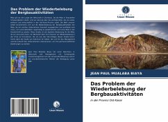 Das Problem der Wiederbelebung der Bergbauaktivitäten - Mualaba Biaya, Jean Paul