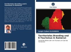 Territoriales Branding und E-Tourismus in Kamerun - ELOUNDOU, Longin Colbert