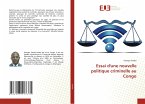 Essai d'une nouvelle politique criminelle au Congo